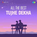All The Best - Tujhe Dekha - S.P. Balasubrahmanyam Song Download